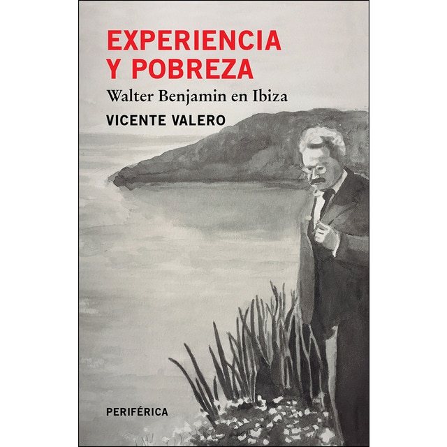 Experiencia y pobreza: Walter benjamin en ibiza.pdf
