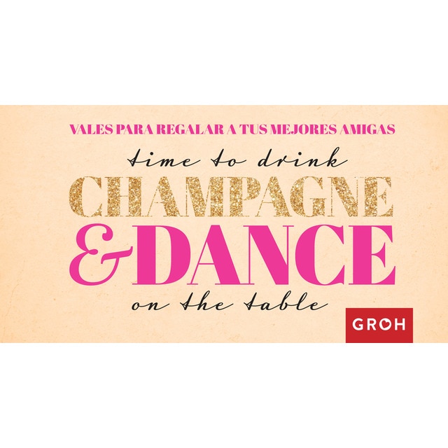 Vales para regalar a tus mejores amigas: Time to drink champagne & dance on the table.pdf
