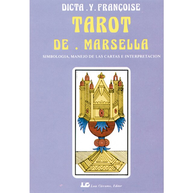 Tarot de marsella: Simbología, manejo de las cartas e interpretación.pdf