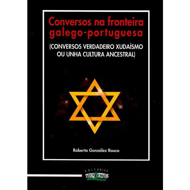 Conversos na fronteira galego-portuguesa