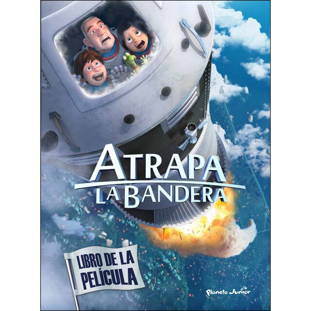 Atrapa la bandera. Libro de la película.pdf