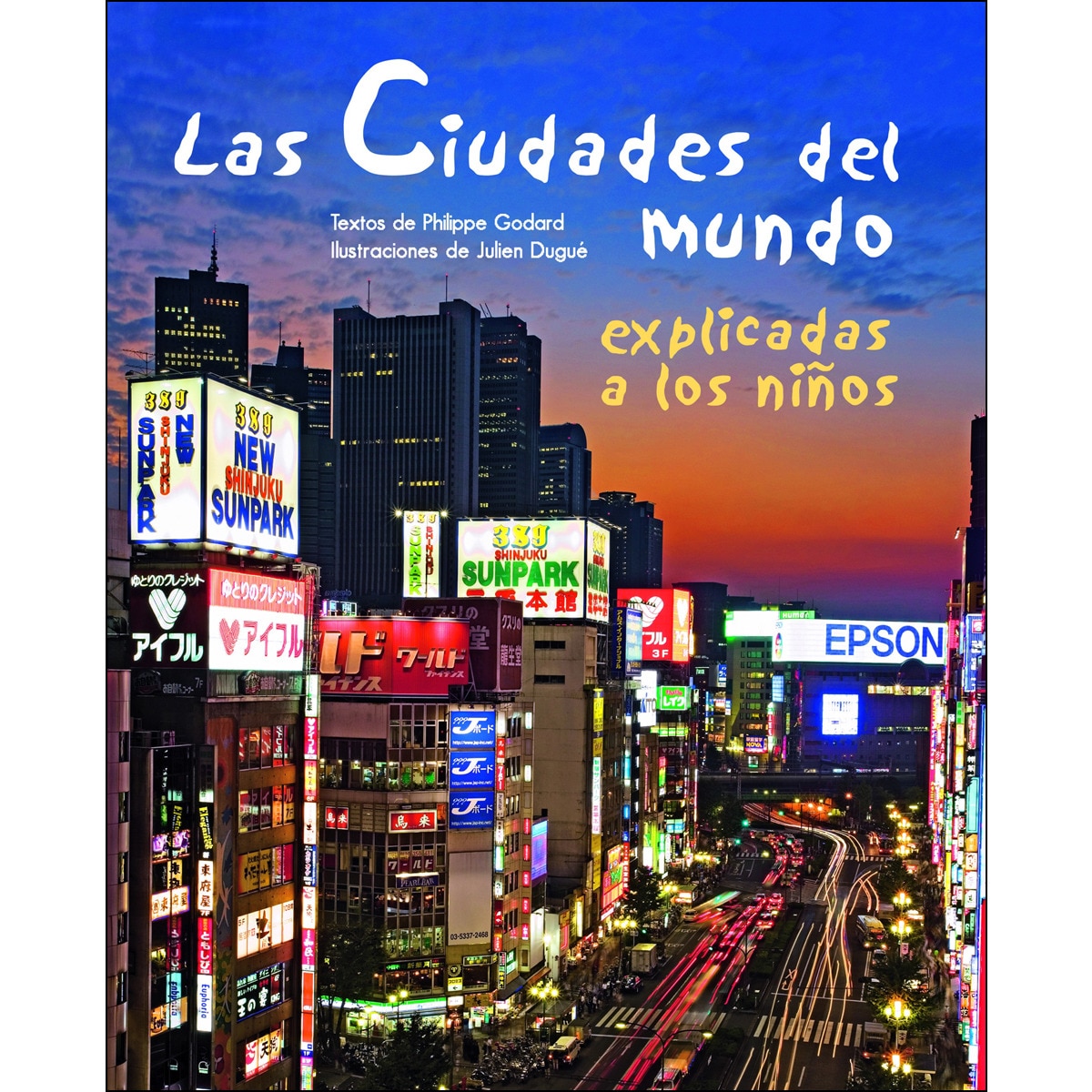 Imagem 0 de Las ciudades del mundo explicadas a los niños(Tapa dura)