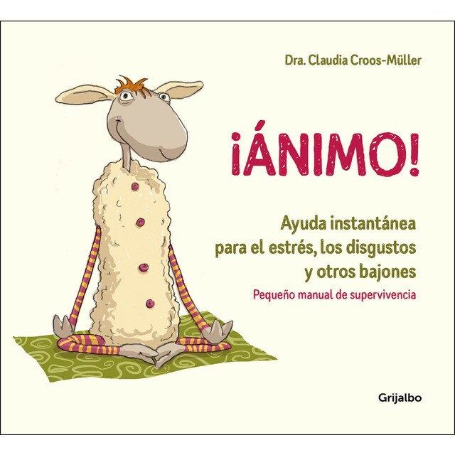¡ánimo! ayuda instantánea para el estrés, los disgustos y otros bajones.pdf