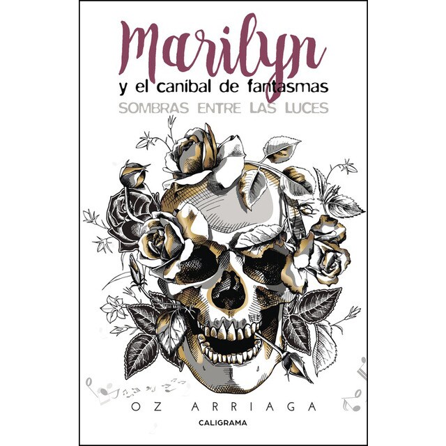 Marilyn y el caníbal de fantasmas: Sombras entre las luces.pdf