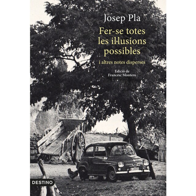Fer-se totes les il·lusions possibles: I altres notes disperse. Edició de francesc montero.pdf