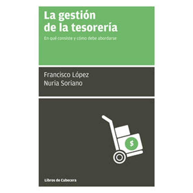 La gestión de la tesorería: En qué consiste y cómo debe abordarse.pdf