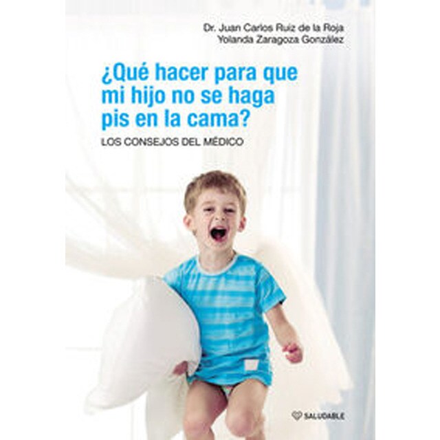 ¿qué hacer para que mi hijo no se haga pis en la cama? los consejos del médico