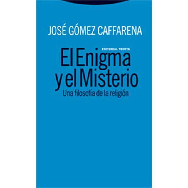 El enigma y el misterio: Una filosofía de la religión.pdf