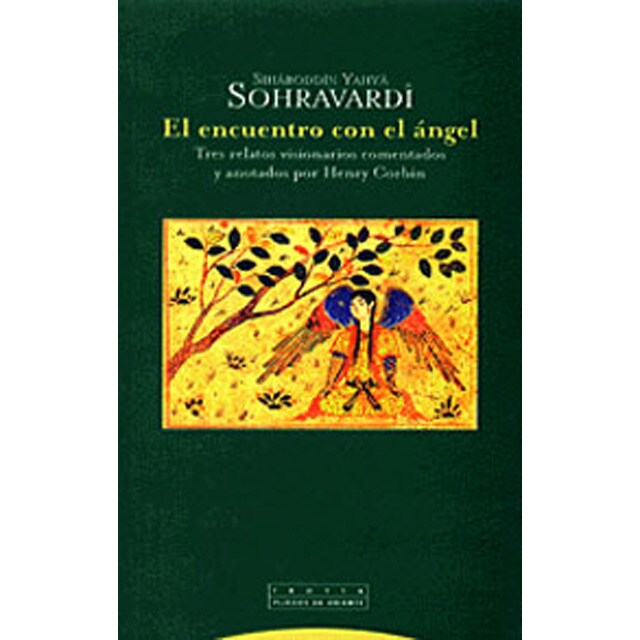 El encuentro con el ángel: Tres relatos visionarios comentados y anotados por henri corbin.pdf