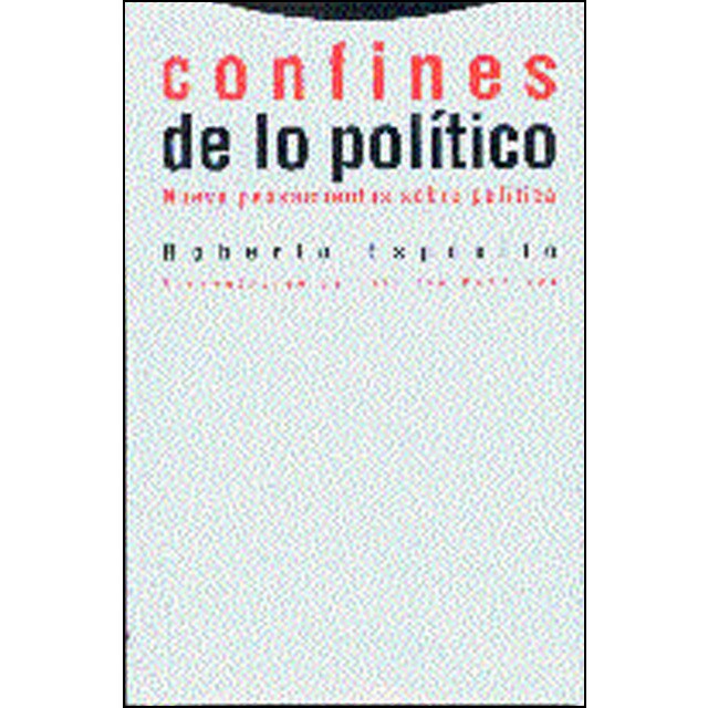 Confines de lo político: Nueve pensamientos sobre política.pdf