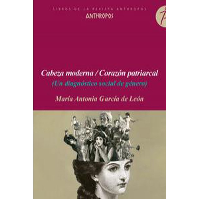 Cabeza moderna / corazón patriarcal