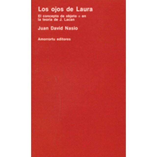 Los ojos de laura: El concepto de objeto a en la teoría de j. Lacan.pdf