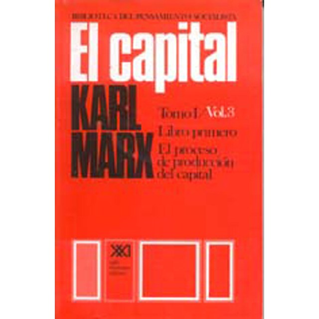 El capital. Tomo i/vol. 3: Crítica de la economía política.pdf
