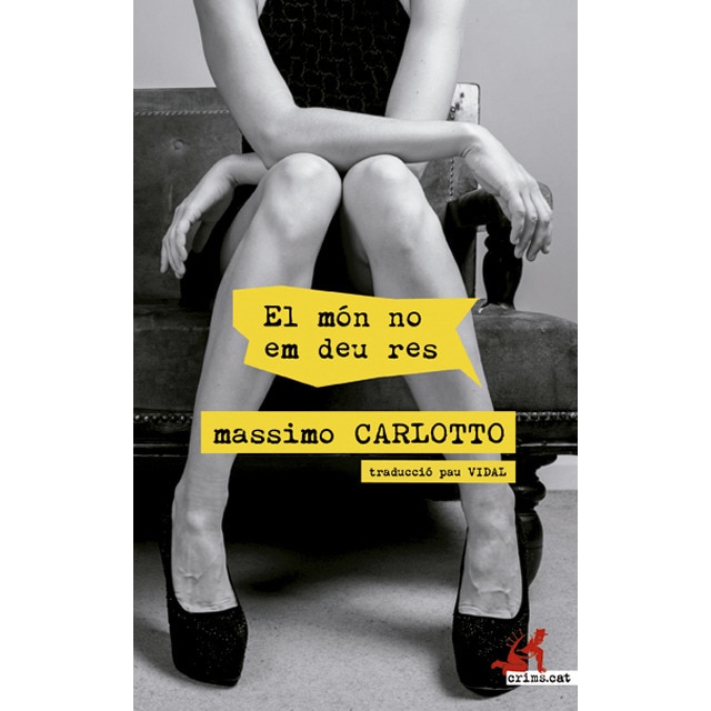 El món no em deu res (Tapa blanda)