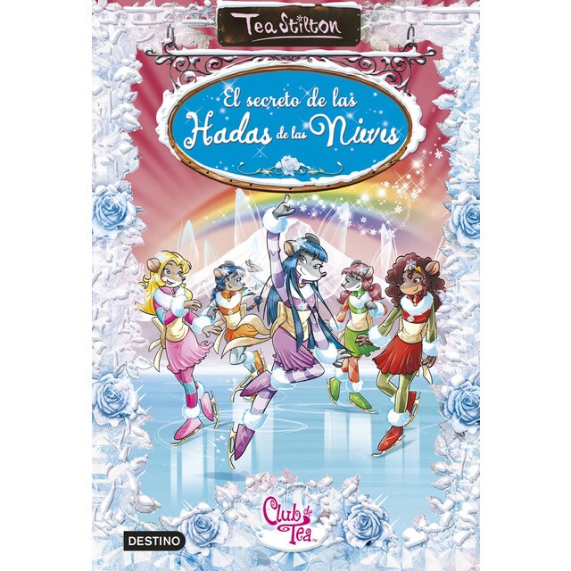 El secreto de las hadas de las nieves: Tea stilton especial 2.pdf