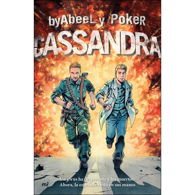 Cassandra: Un virus ha despertado a los muertos. Ahora, la esperanza está en sus manos.pdf