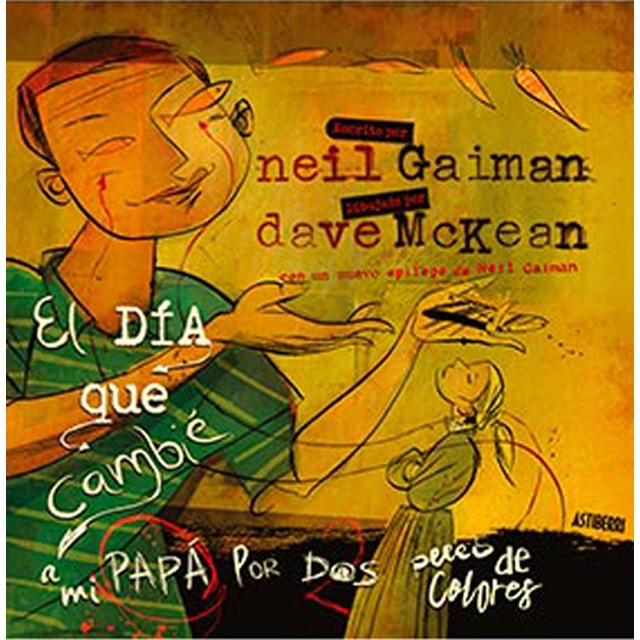 El día que cambié a mi papá por dos peces de colores (Tapa dura)