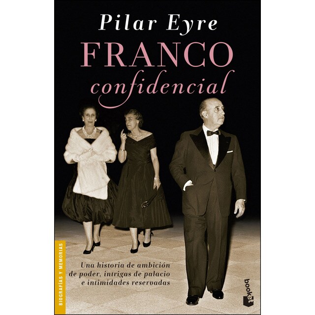 Franco confidencial: Una historia de ambición de poder, intrigas de palacio e intimidades reservadas.pdf