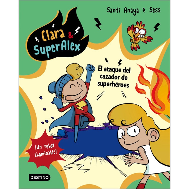 Clara & superálex. El ataque del cazador de superhéroes.pdf