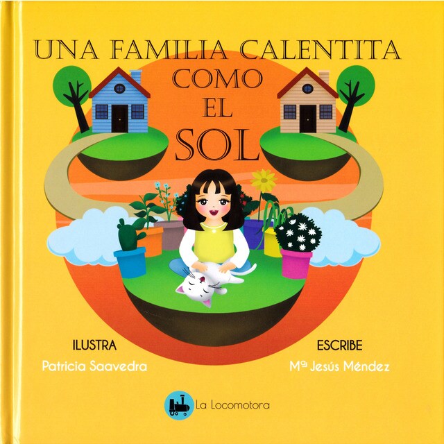 UNA FAMILIA CALENTITA COMO EL SOL (Tapa dura)