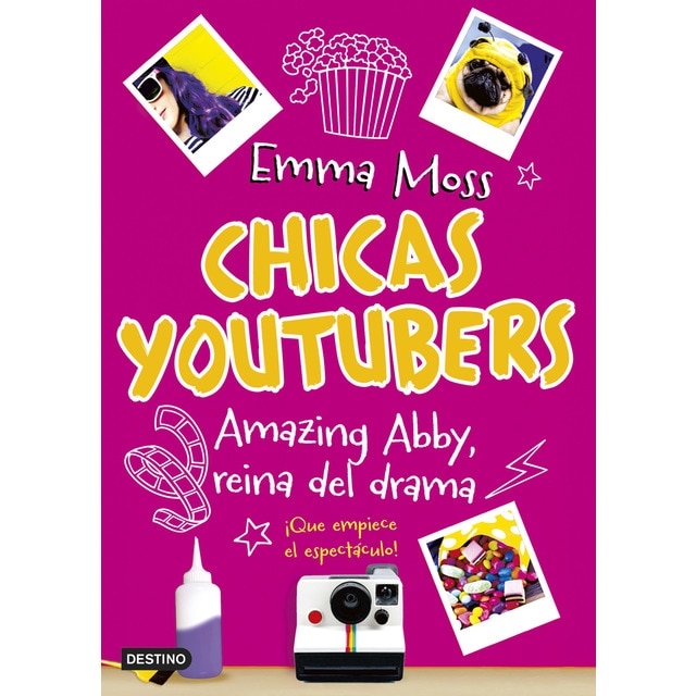 Chicas youtubers. Amazing abby, reina del drama: Chicas youtubers 2 (Tapa blanda)