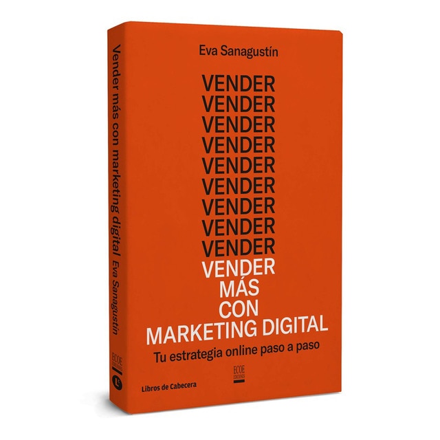 Vender más con marketing digital: Tu estrategia online paso a paso.pdf