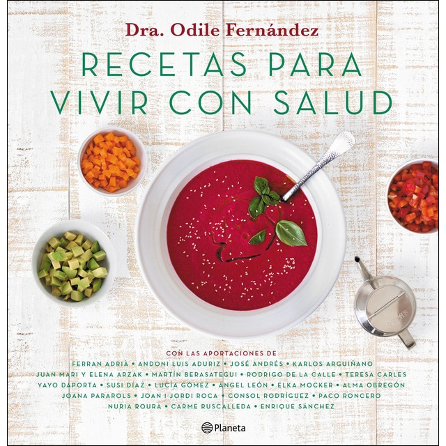 Recetas para vivir con salud: Con las aportaciones de ferran adrià, andoni luis aduriz, josé andrés, karlos arguiñano, juan mari y elena arzak, martín berasategui, rodrigo de la calle, teresa carles, yayo daporta, susi díaz, luc.pdf