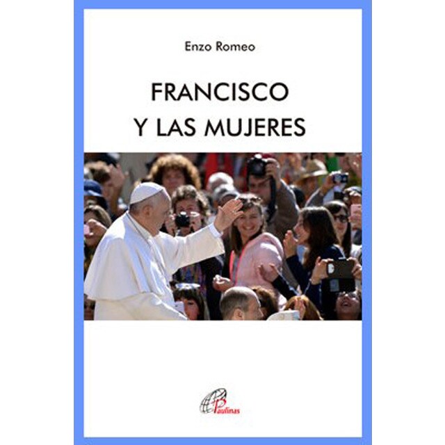 Francisco y las mujeres (Tapa blanda)