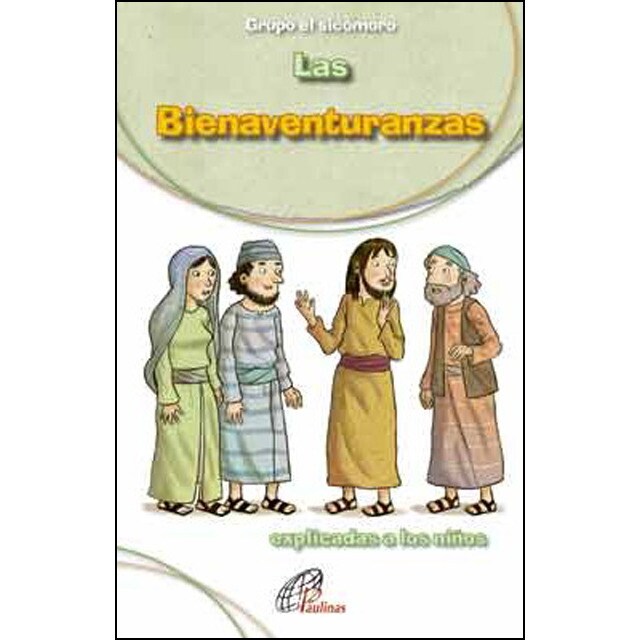 Las bienaventuranzas: Explicadas a los niños.pdf