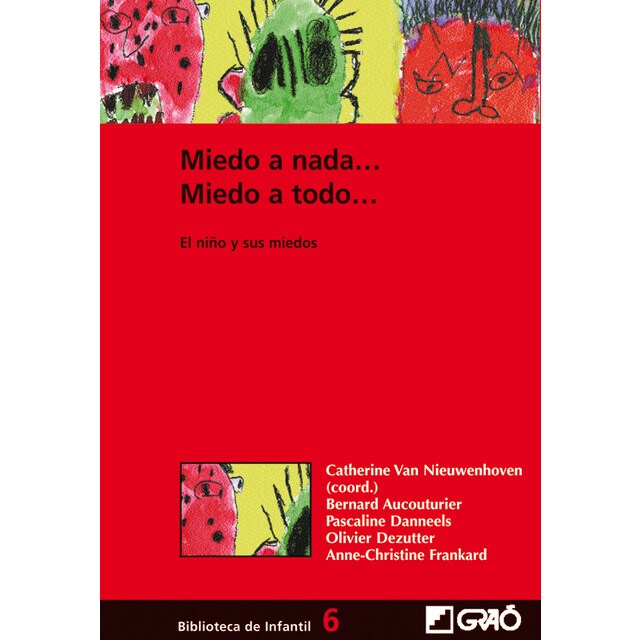 Miedo a nada. Miedo a todo. : El niño y sus miedos.pdf