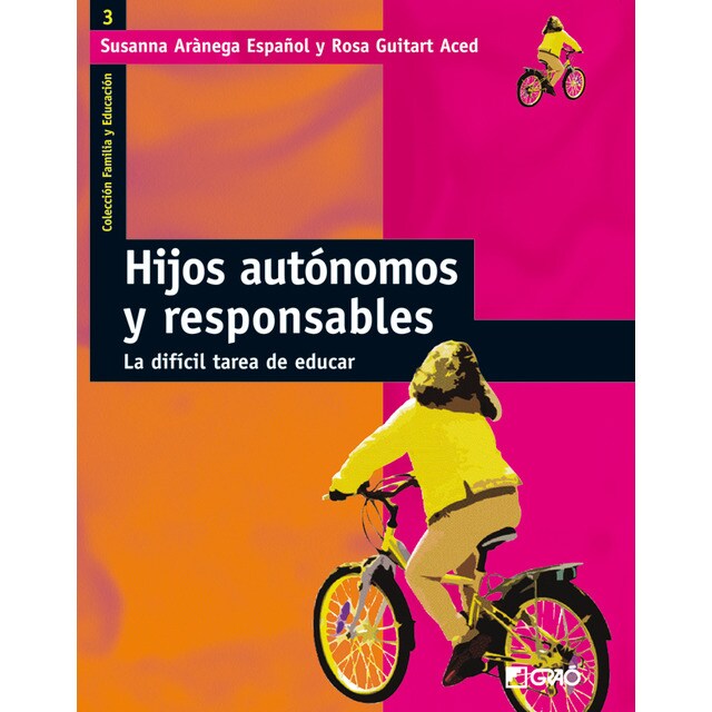 Hijos autónomos y responsables: Utopía o realidad posible.pdf