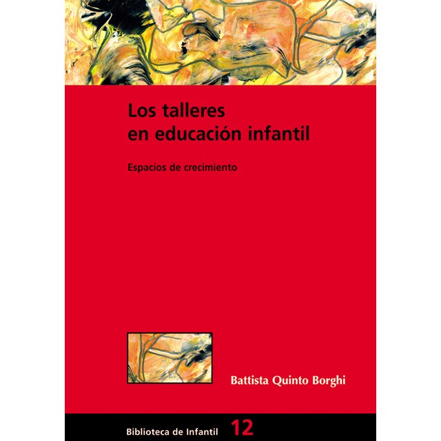 Los talleres en educación infantil: Espacios de crecimiento.pdf