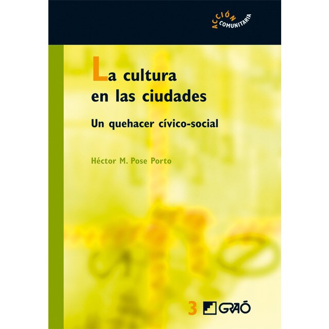 La cultura en las ciudades: Un quehacer cívico-social.pdf