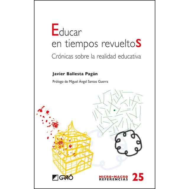 Educar en tiempos revueltos. : Crónicas sobre la realidad educativa.pdf
