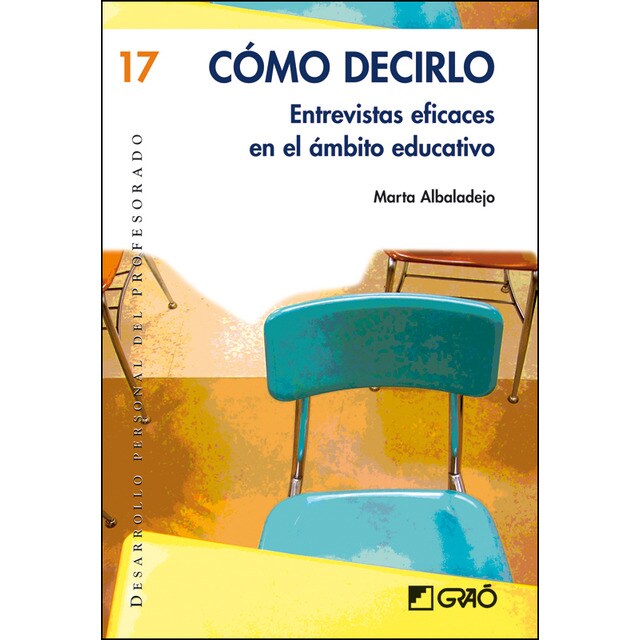 Cómo decirlo. : Entrevistas eficaces en el ámbito educativo.pdf