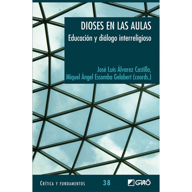 Dioses en las aulas: Educación y diálogo interreligioso.pdf