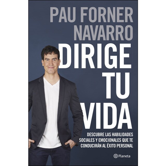 Dirige tu vida: Descubre las habilidades sociales y emocionales que te conducirán al éxito personal.pdf
