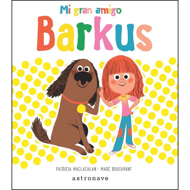 Mi gran amigo Barkus (Tapa dura)