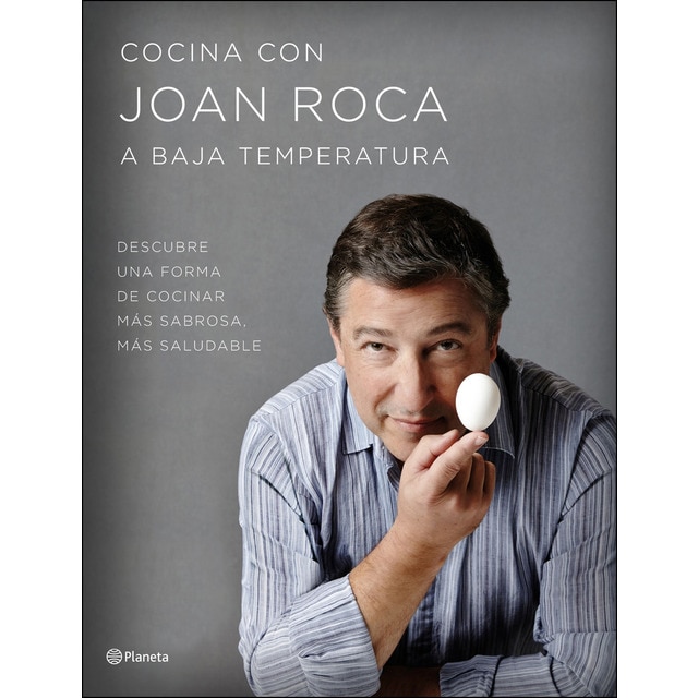 Cocina con joan roca a baja temperatura: Descubre una forma de cocinar más sabrosa, más saludable.pdf