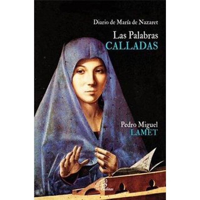 Las palabras calladas: Diario de maría de nazaret.pdf