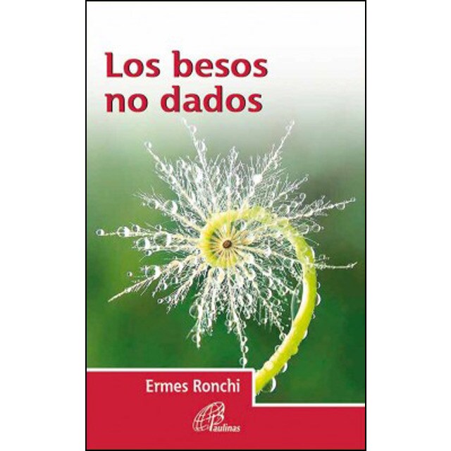 Los besos no dados (Tapa blanda)