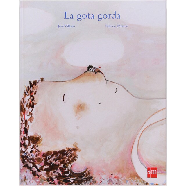 La gota gorda (Tapa dura)