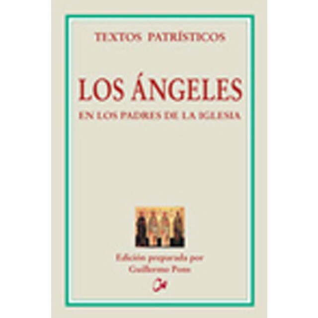 Los ángeles en los padres de la iglesia (Tapa blanda)