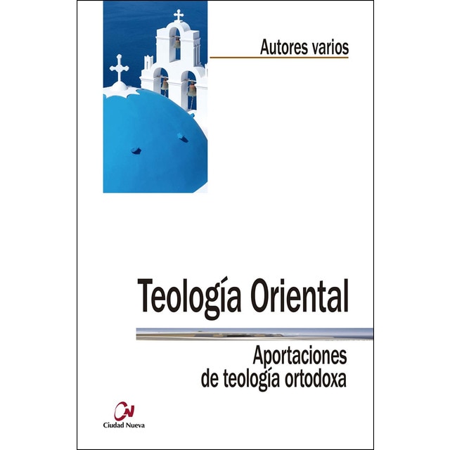 Teología oriental: Aportaciones de teología ortodoxa.pdf