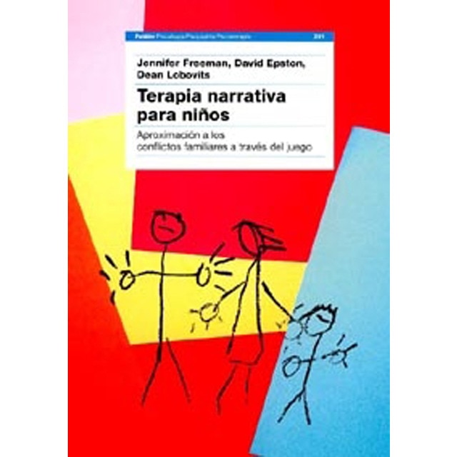 Terapia narrativa para niños: Aproximación a los conflictos familiares a través del juego (Tapa blanda)