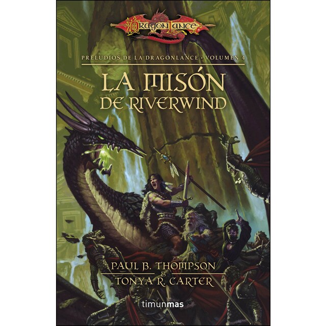 La misión de riverwind nº 1/3: Preludios de la dragonlance. Volumen 4.pdf