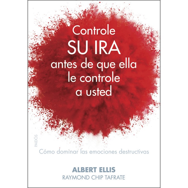 Controle su ira antes de que ella le controle a usted: Cómo dominar las emociones destructivas.pdf