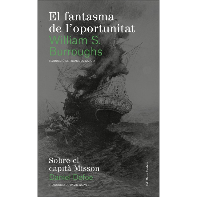 El fantasma de l'oportunitat: Seguit de ''sobre el capità misson'' (Tapa dura)