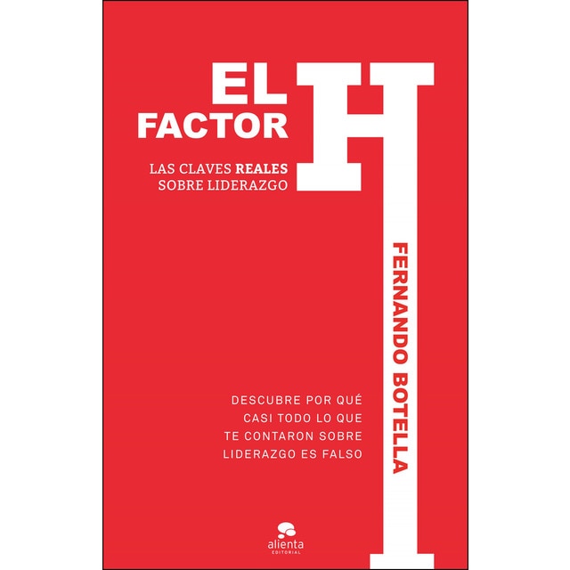 El factor h: Las claves reales sobre liderazgo.pdf