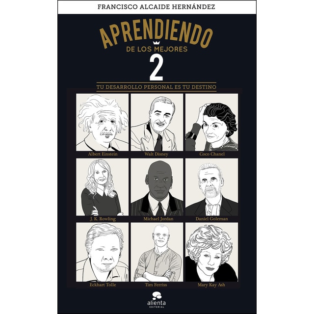 Aprendiendo de los mejores 2: Tu desarrollo personal es tu destino.pdf